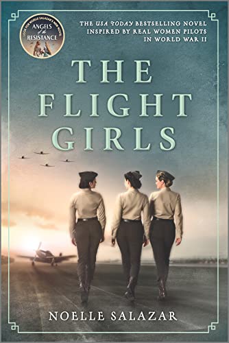 The Flight Girls: A Novel - 6167