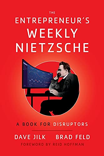 The Entrepreneur’s Weekly Nietzsche: A Book for Disruptors - 9849