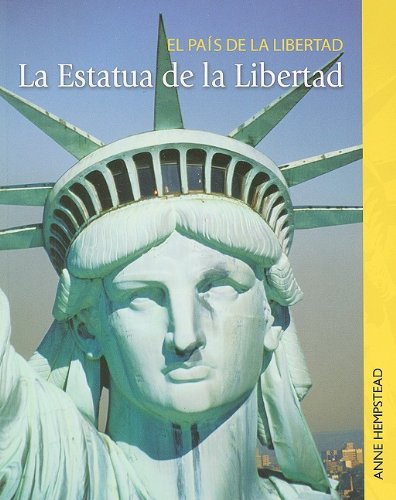 La Estatua de la Libertad (El pas de la libertad) (Spanish Edition)
