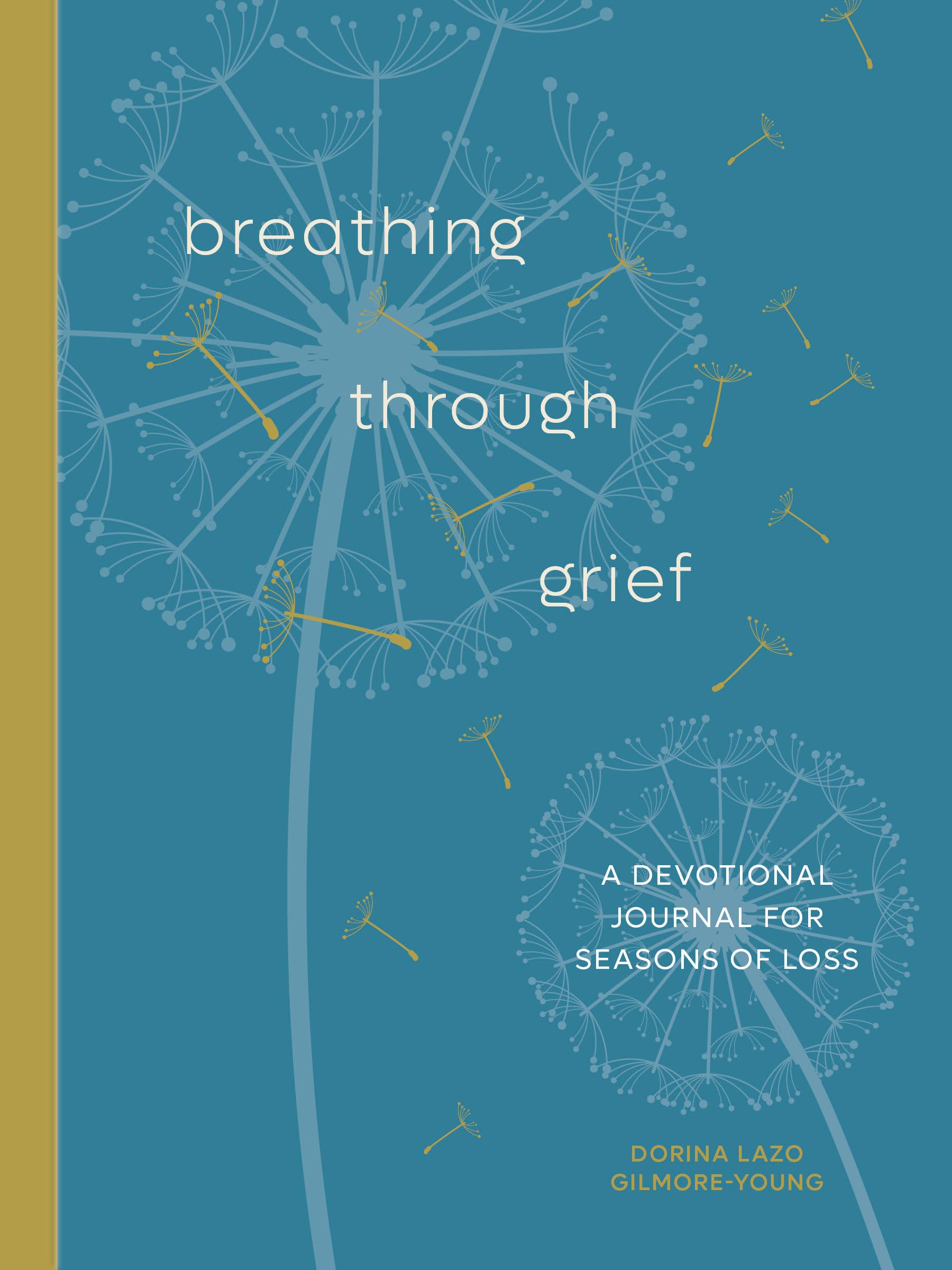 Breathing Through Grief: A Devotional Journal for Seasons of Loss - 6083