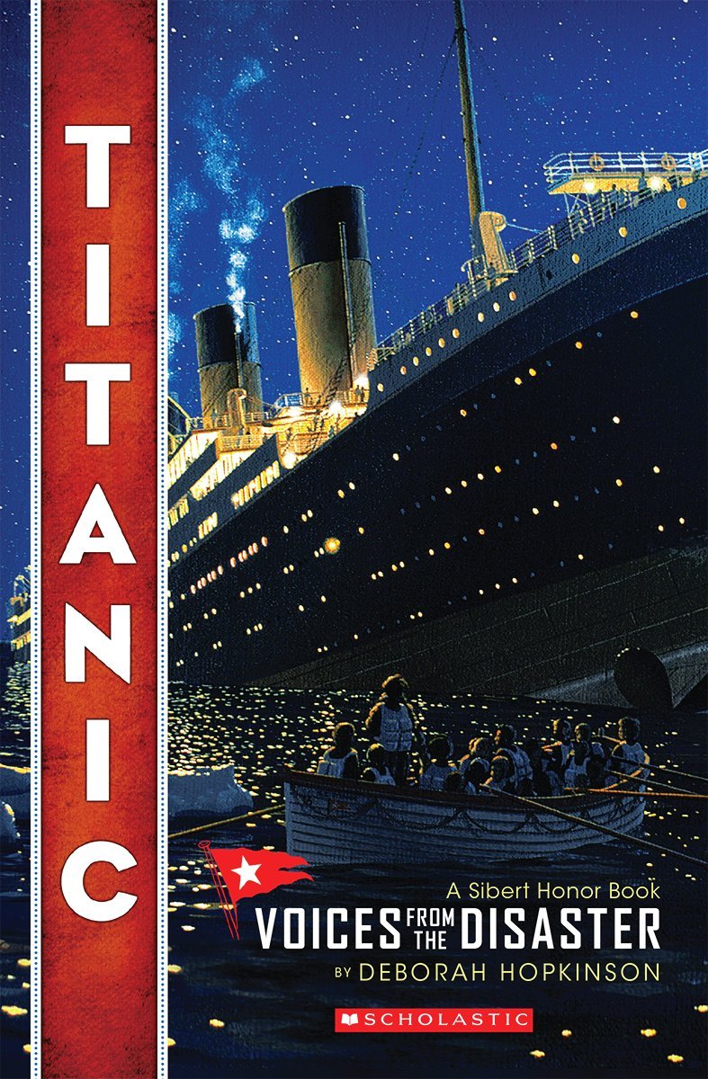 Titanic: Voices From the Disaster (Scholastic Focus) - 7421