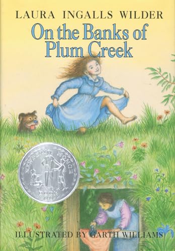 On the Banks of Plum Creek: A Newbery Honor Award Winner (Little House, 4)