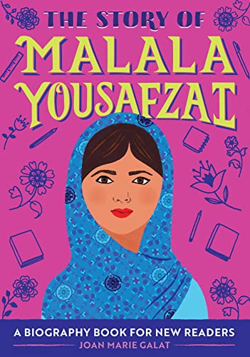 The Story of Malala Yousafzai: A Biography Book for New Readers (The Story Of: A Biography Series for New Readers) - 852