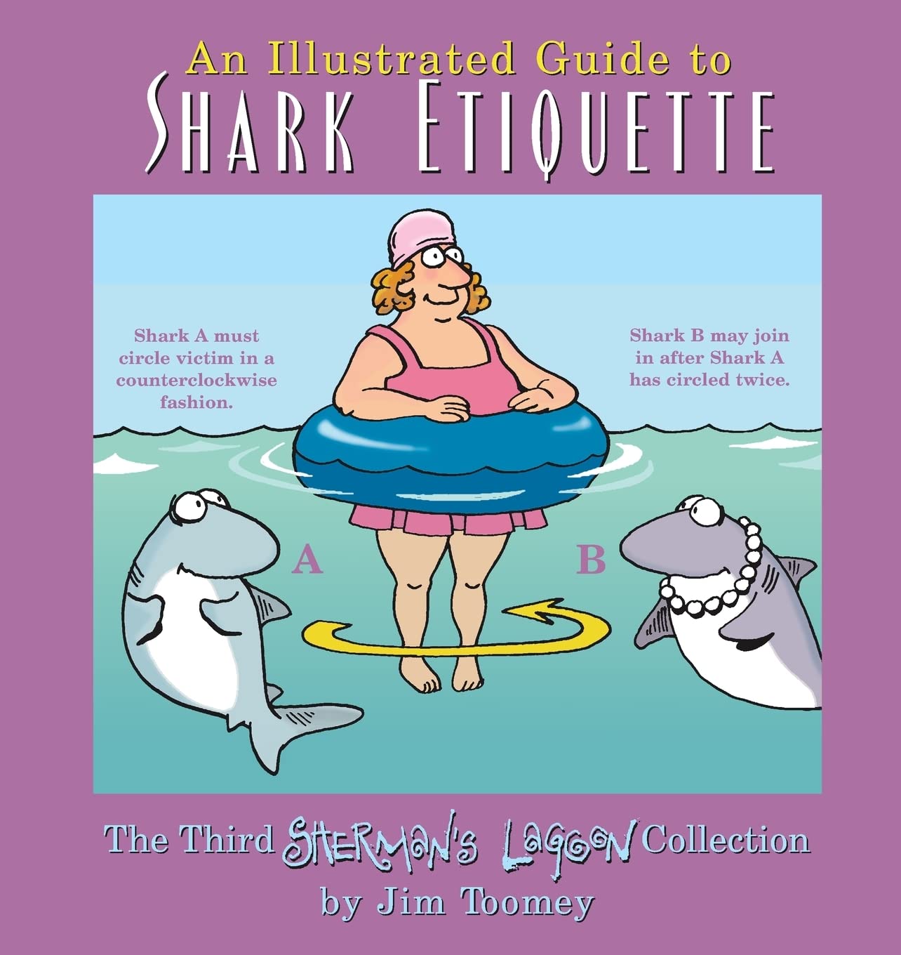 The Illustrated Guide To Shark Etiquette: The Third Sherman's Lagoon Collection - 7014