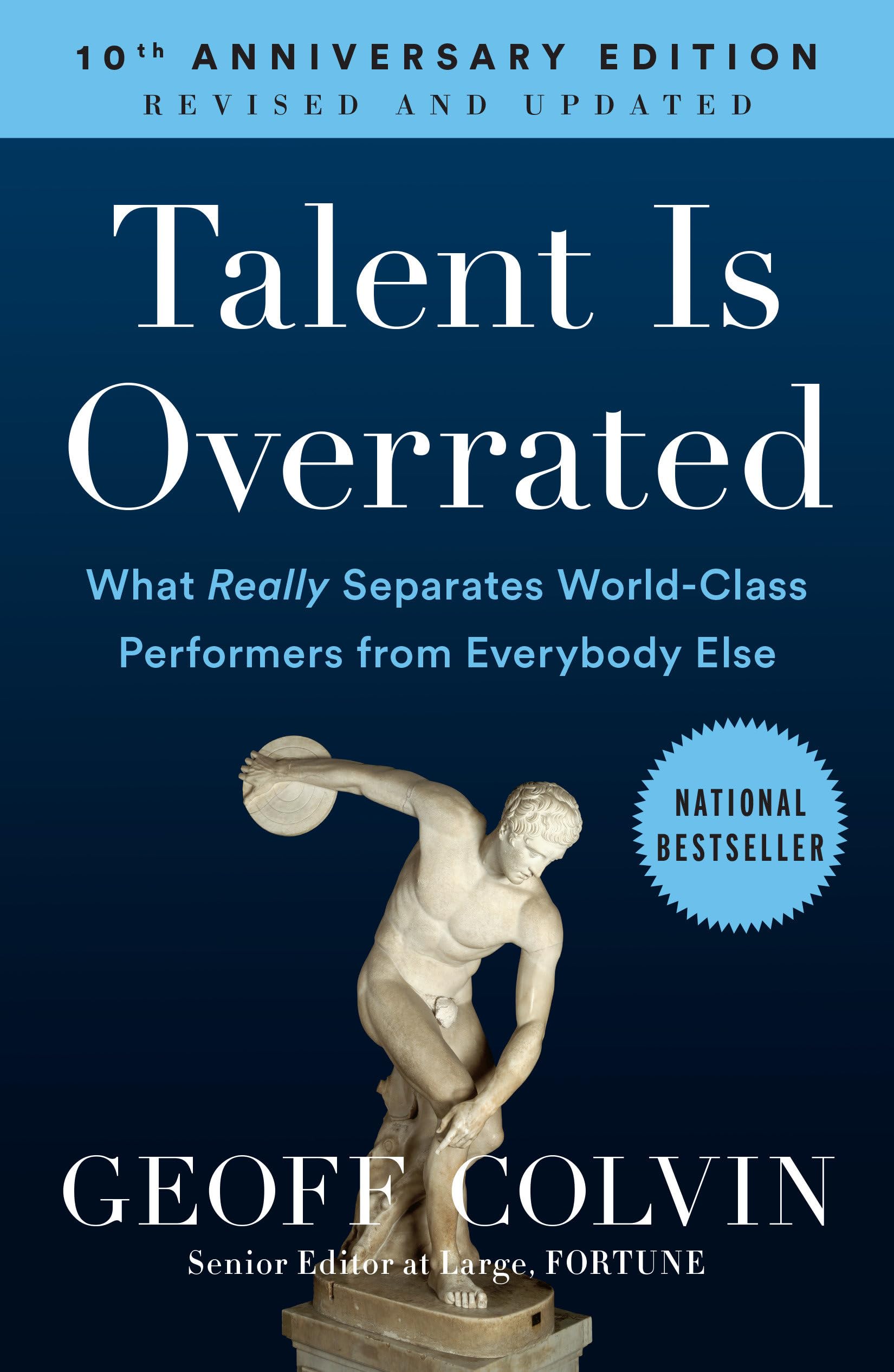 Talent is Overrated: What Really Separates World-Class Performers from Everybody Else - 8846