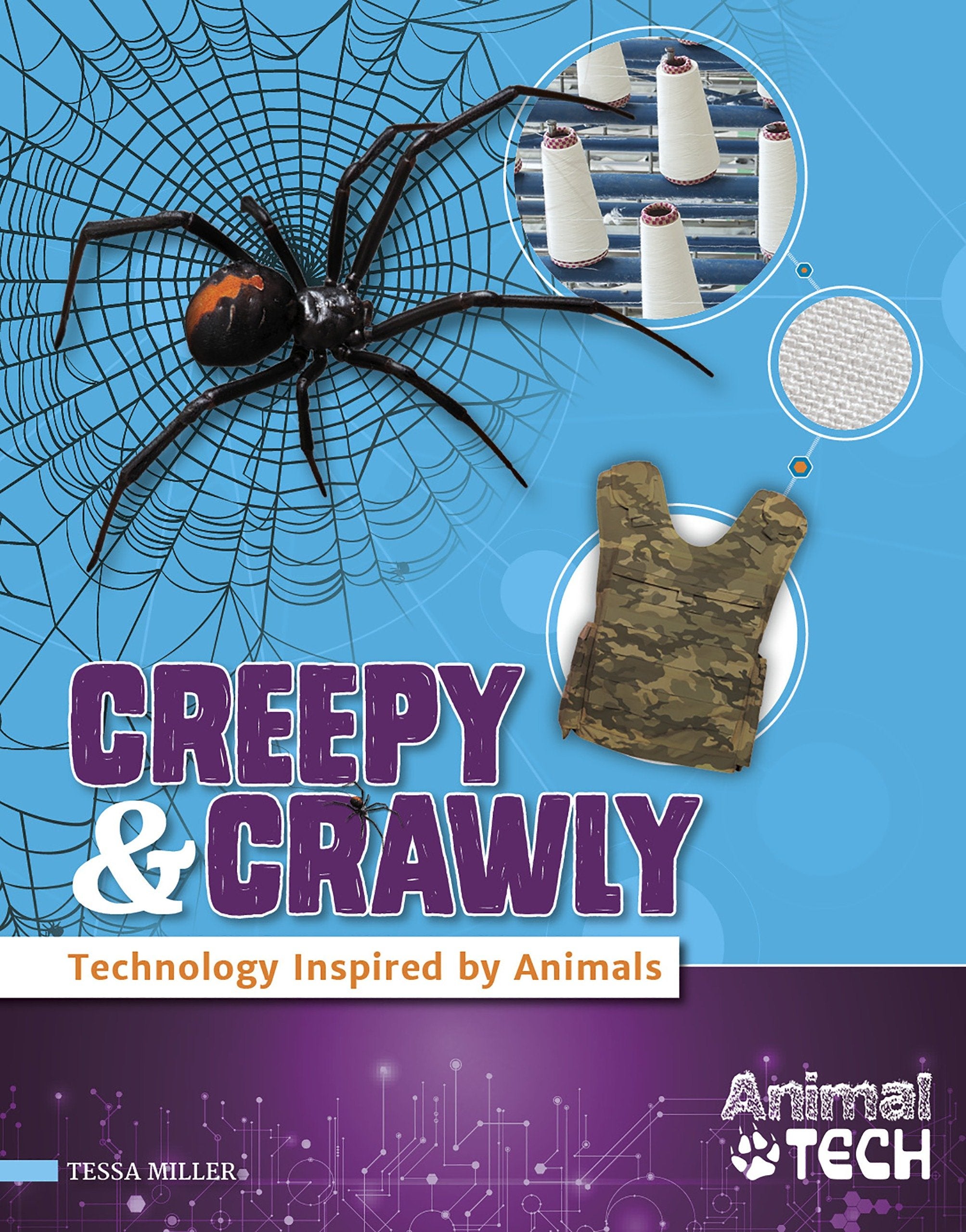 Creepy & Crawly: Technology Inspired by Animals (Animal Tech) - 6973