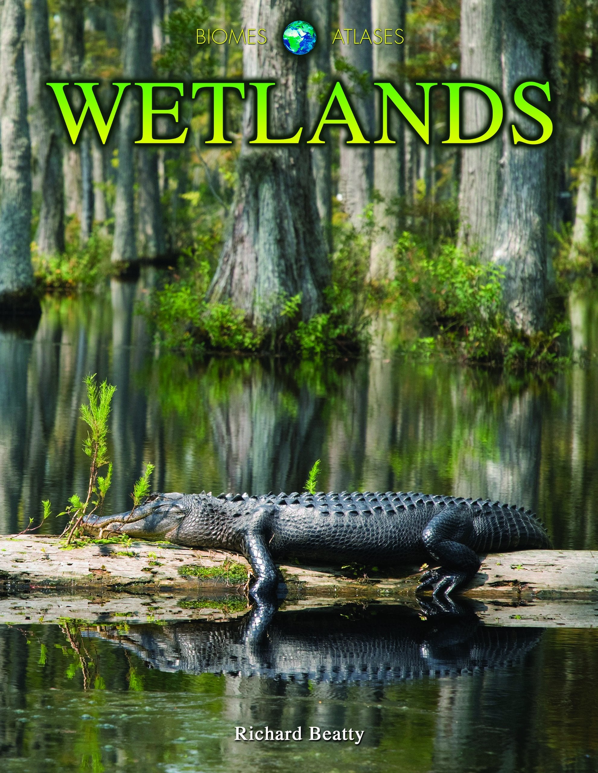 Wetlands (Biomes Atlases) - 8850