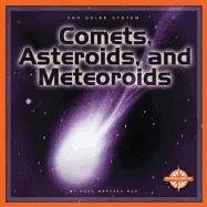 Comets, Asteroids, and Meteoroids (Our Solar System) - 2184