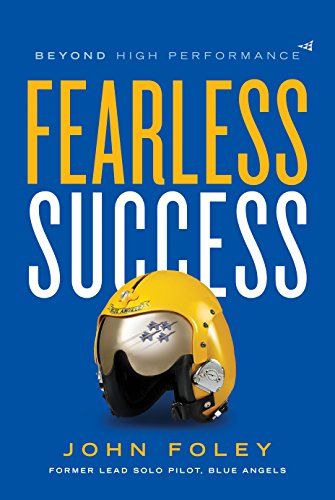 Fearless Success: Beyond High Performance - 2673