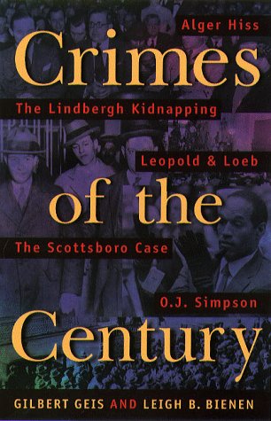 Crimes of the Century: From Leopold and Loeb to O.J. Simpson - 6814