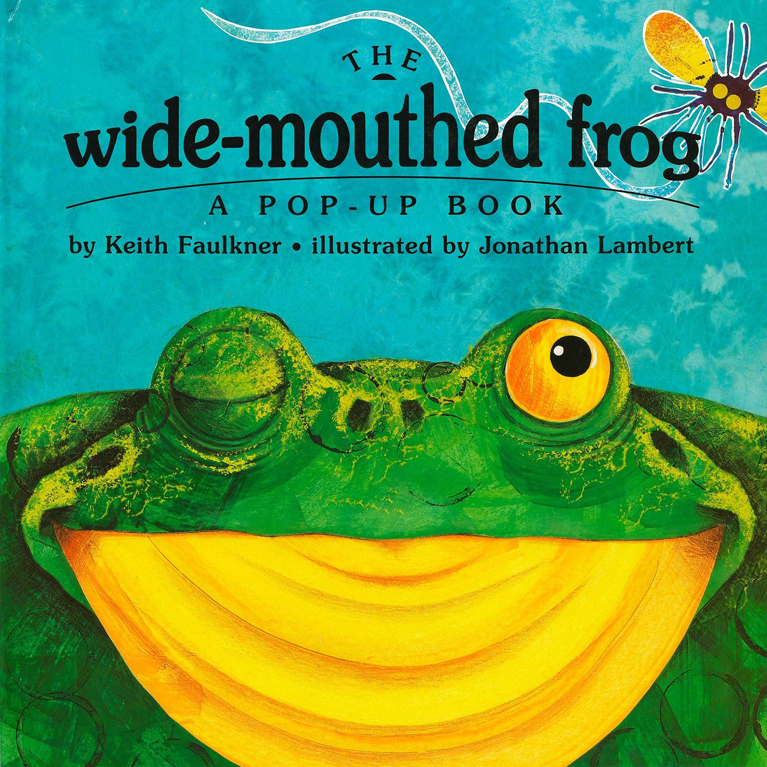 THE WIDE-MOUTHED FROG (A POP-UP - 5279