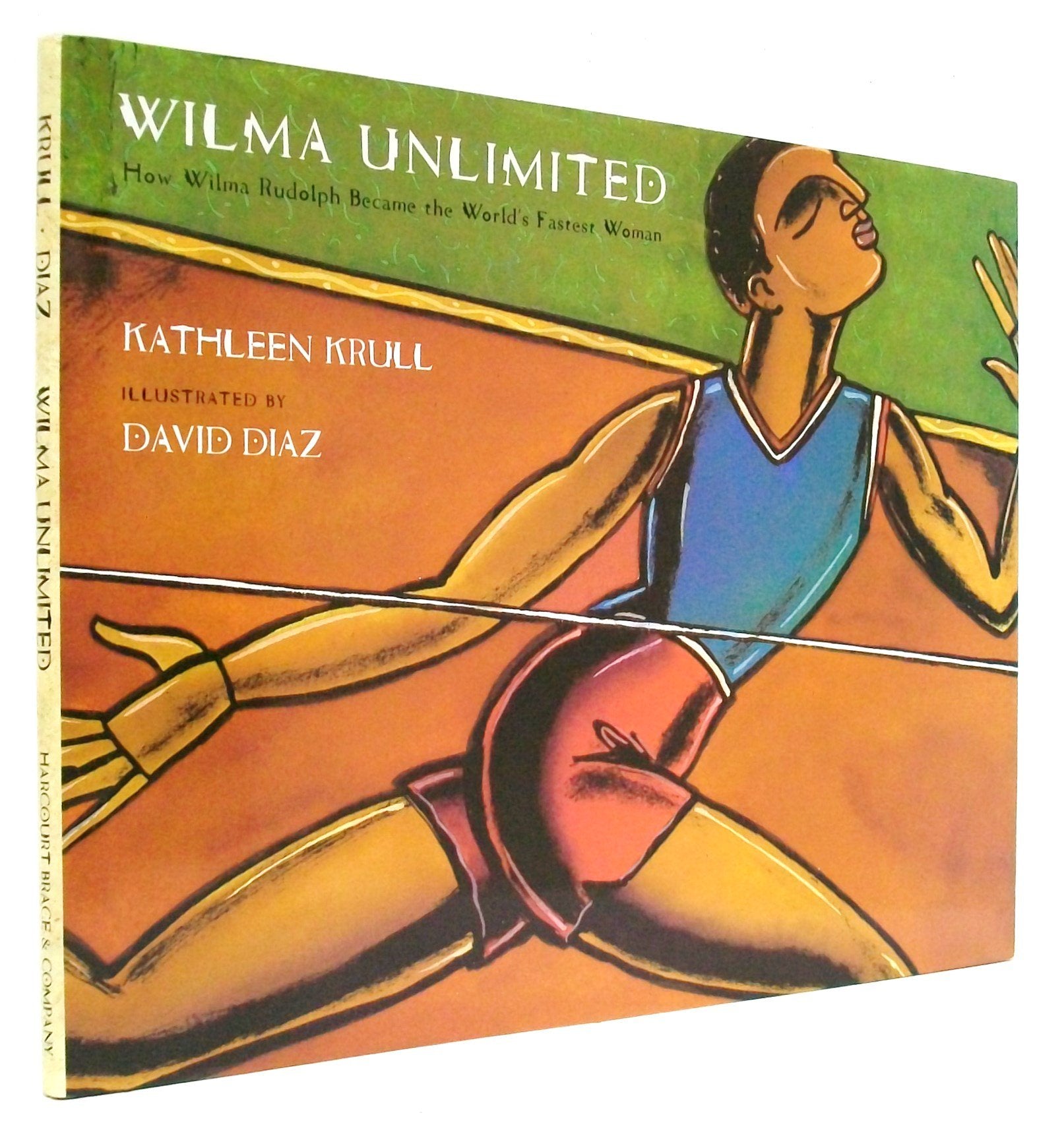 Wilma Unlimited: How Wilma Rudolph Became the World's Fastest Woman - 5336