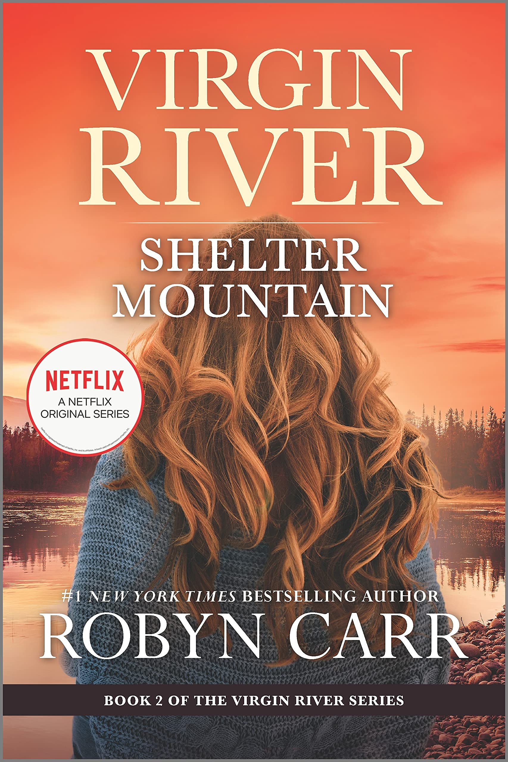 Shelter Mountain: A Virgin River Novel (A Virgin River Novel, 2)