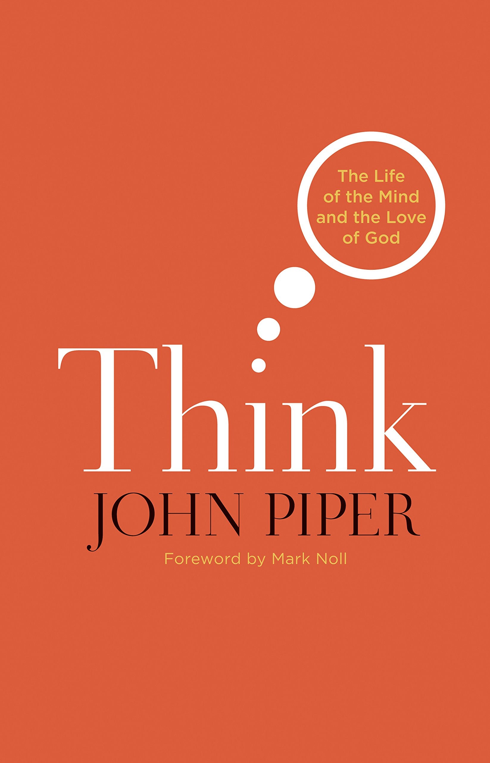 Think: The Life of the Mind and the Love of God - 2664