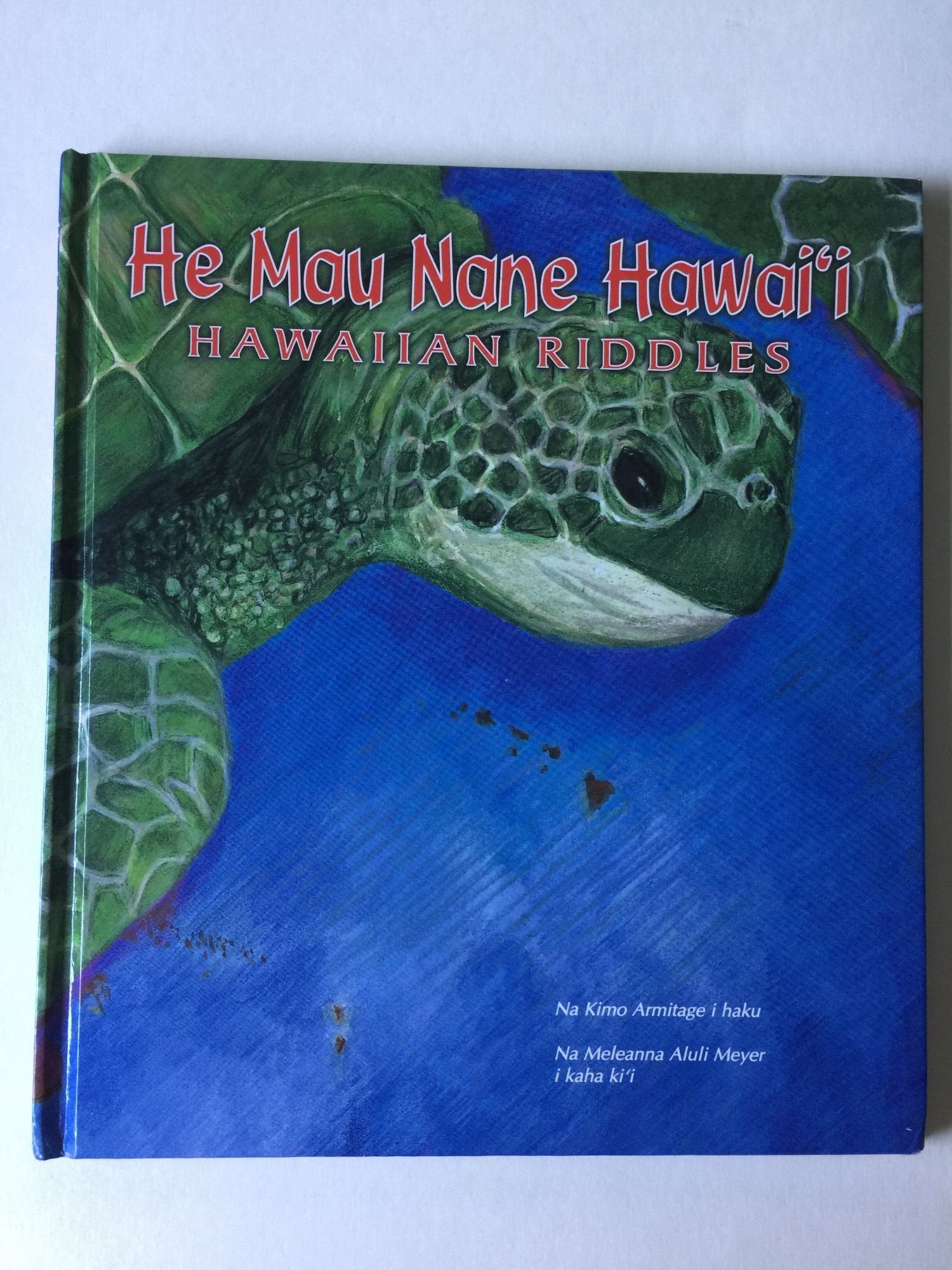 He Mau Nane Hawaii: Hawaiian Riddles - 2889