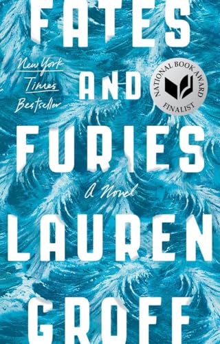 Fates and Furies: A Novel - 1015