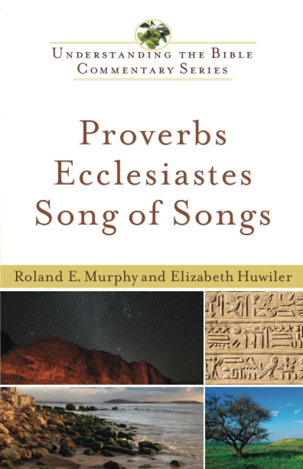 Proverbs, Ecclesiastes, Song of Songs (Understanding the Bible Commentary Series) - 4045