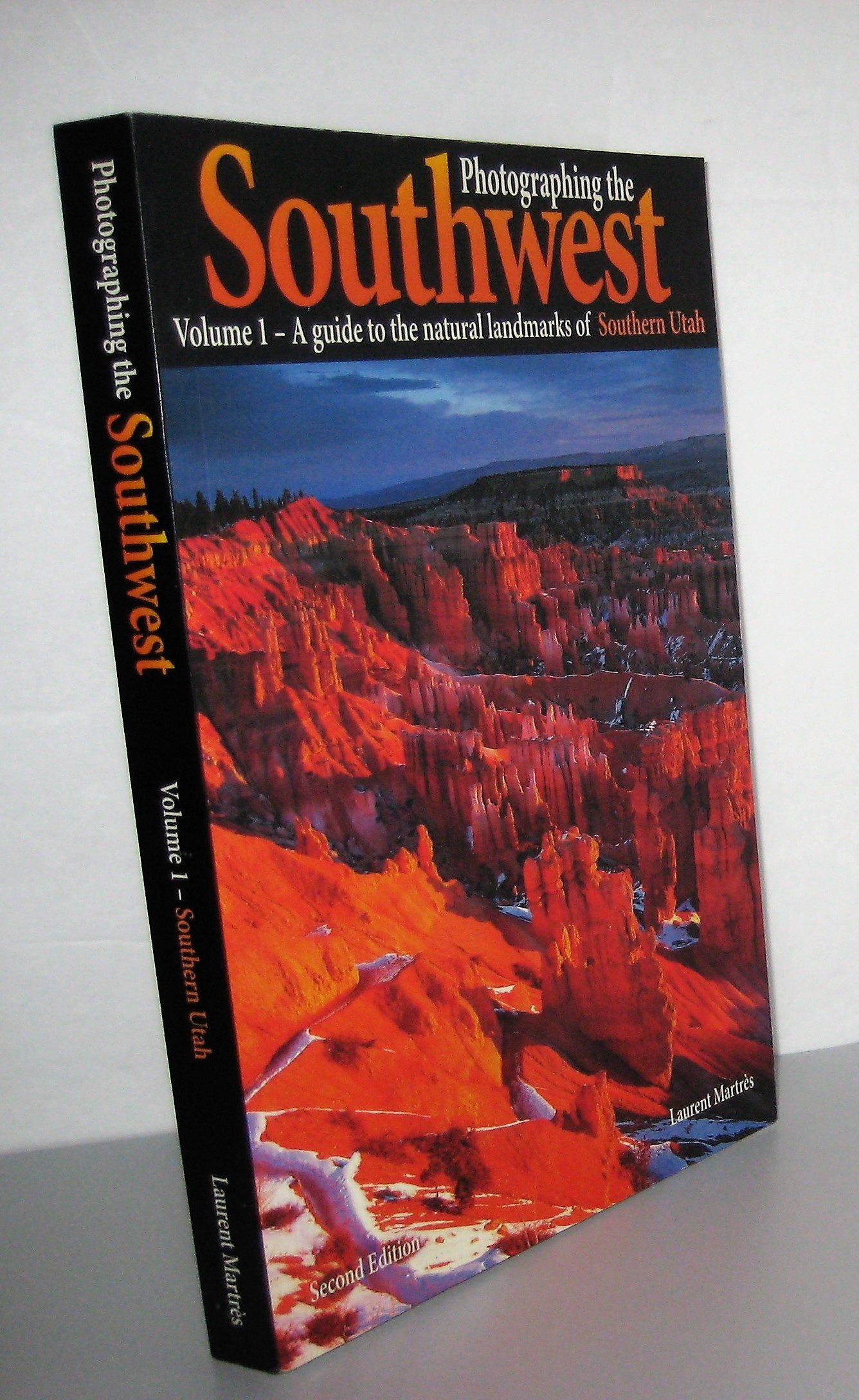 Photographing the Southwest: Volume 1--Southern Utah (2nd Ed.) (Photographing the Southwest) - 5874