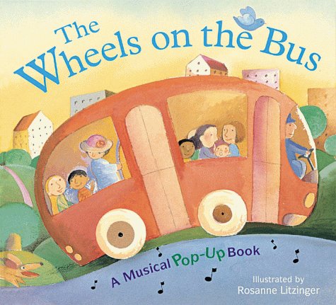 The Wheels on the Bus: A Musical Pop-Up Book - 453