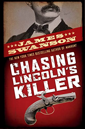 Scholastic Chasing Lincoln's Killer: The Search for John Wilkes Booth - 4281