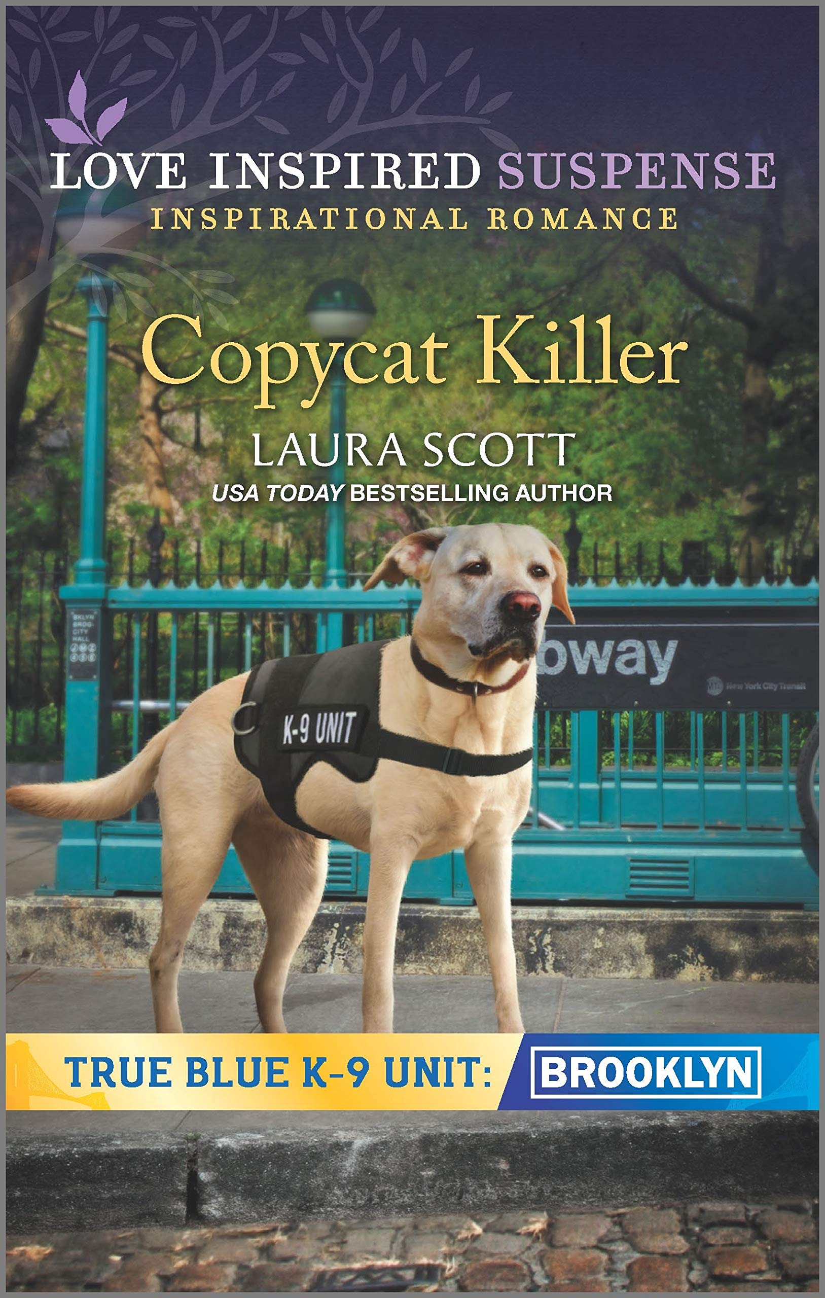 Copycat Killer (True Blue K-9 Unit: Brooklyn, 1) - 3945