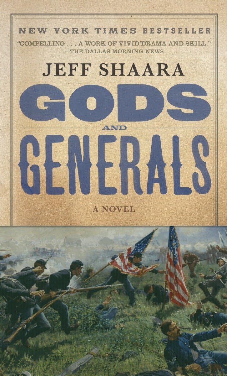 Gods and Generals: A Novel of the Civil War (Civil War Trilogy) - 3820