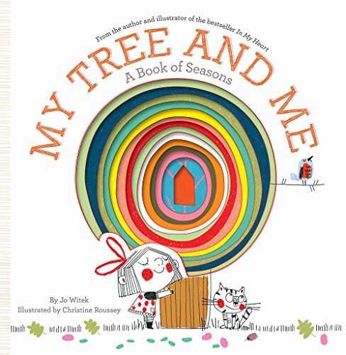 My Tree and Me: A Book of Seasons (Growing Hearts) - 886