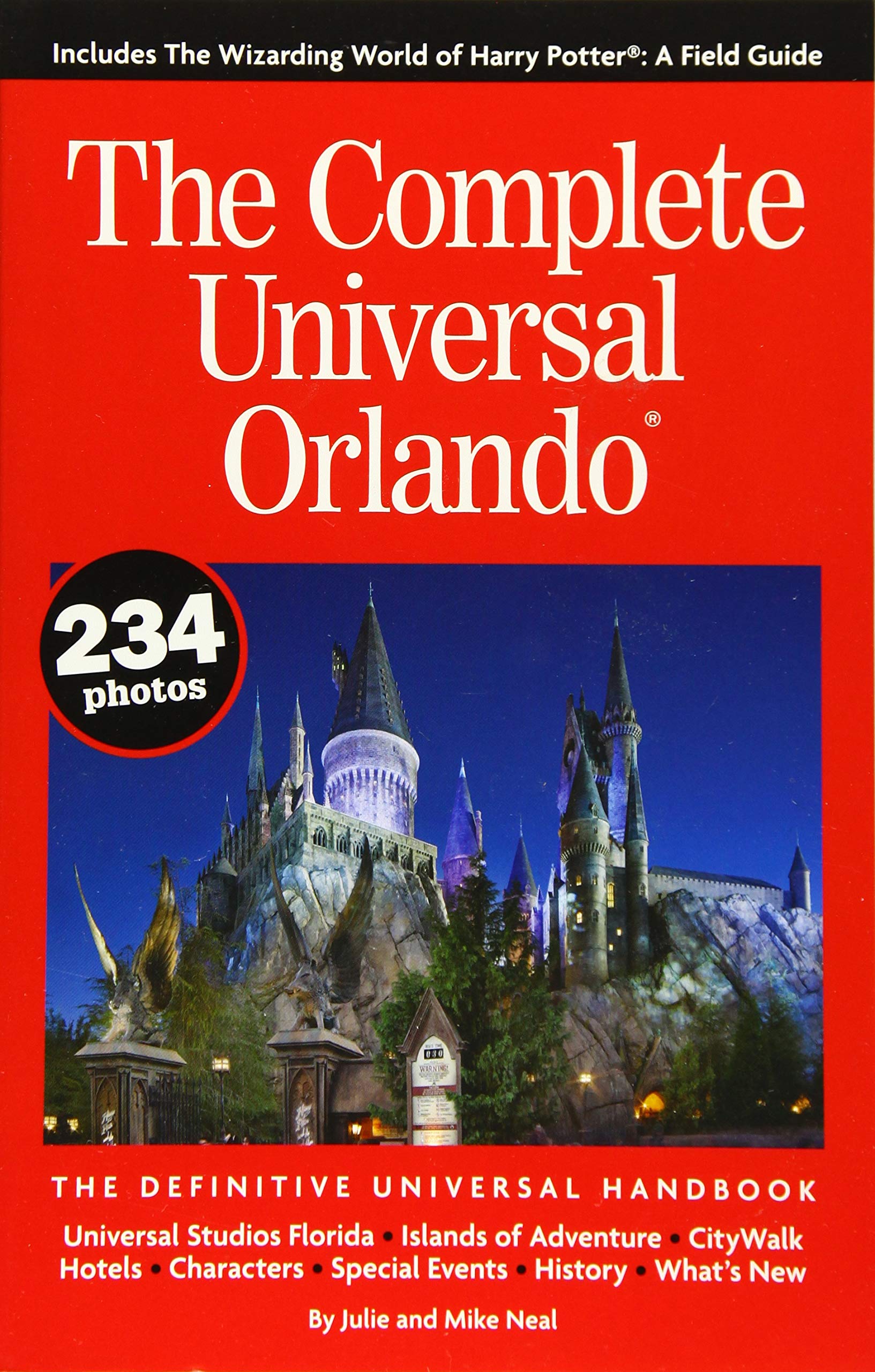 The Complete Universal Orlando: The Definitive Universal Handbook - 8949