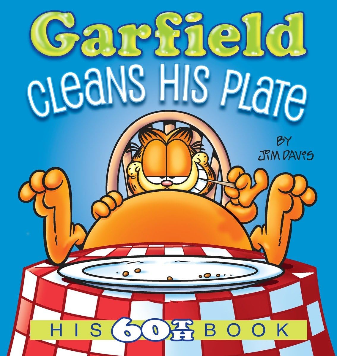 Garfield Cleans His Plate: His 60th Book - 100