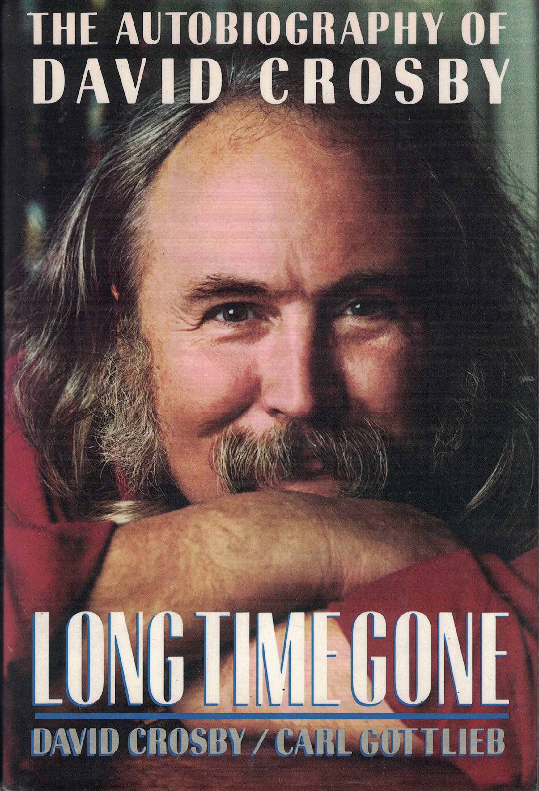 Long Time Gone: The Autobiography of David Crosby - 9310