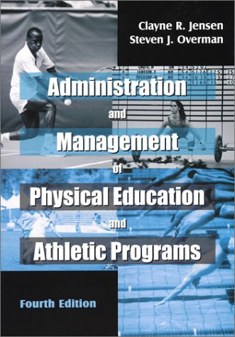 Administration and Management of Physical Education and Athletic Programs, Fourth Edition - 1054