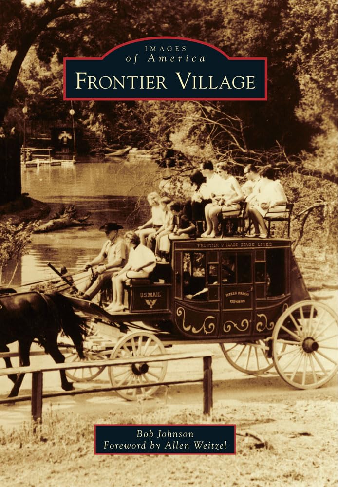 Frontier Village (Images of America) - 6607