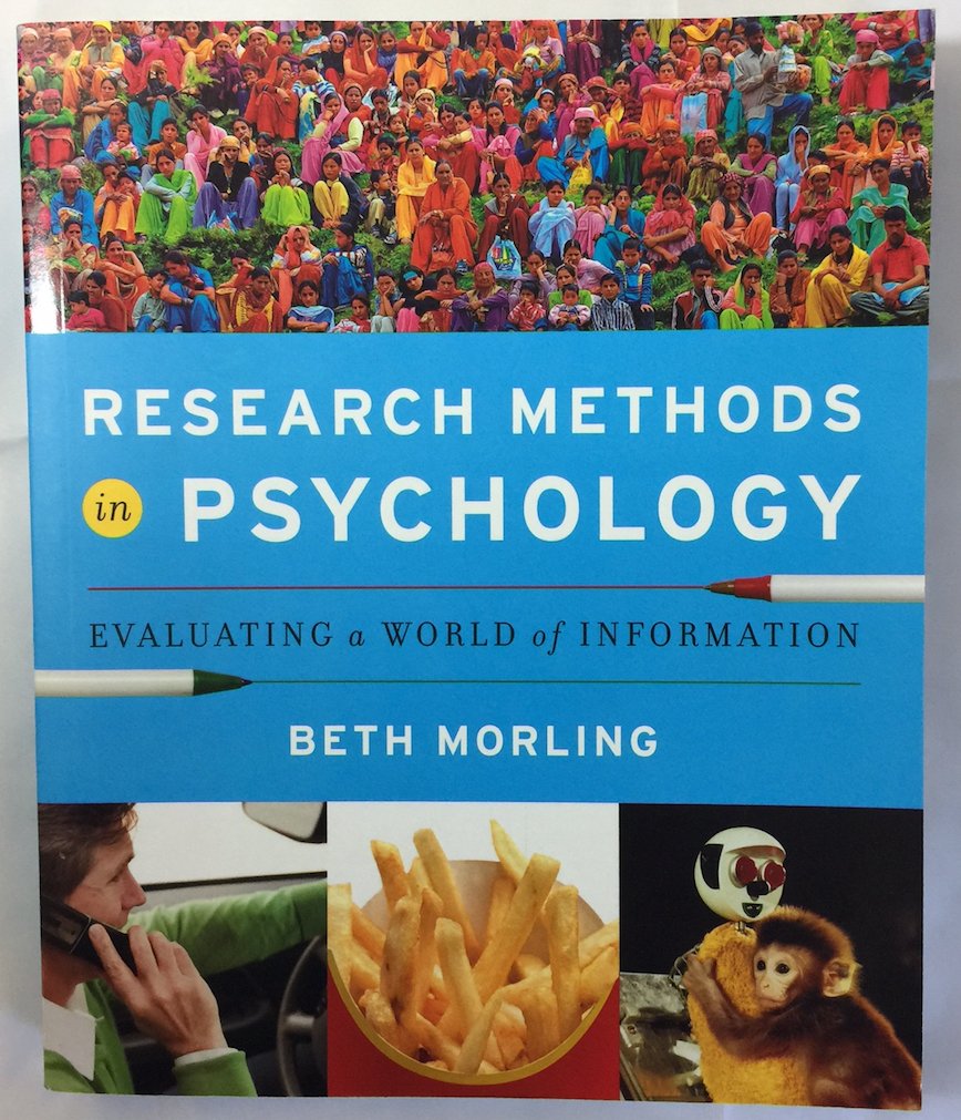 Research Methods in Psychology: Evaluating a World of Information - 4160