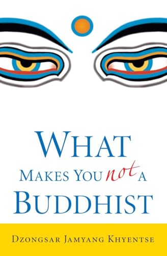 What Makes You Not a Buddhist - 4970