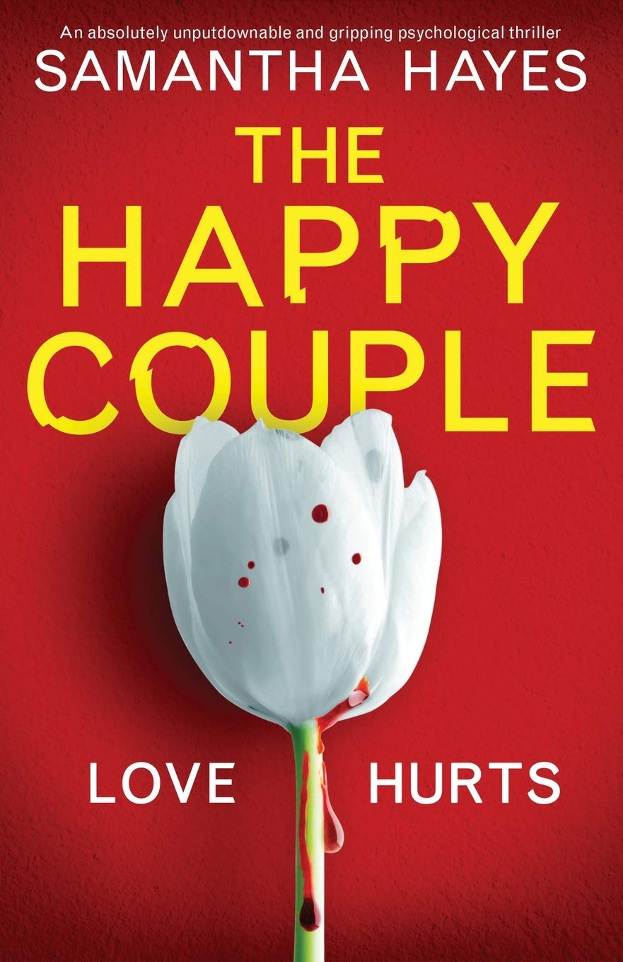 The Happy Couple: An absolutely unputdownable and gripping psychological thriller - 6598