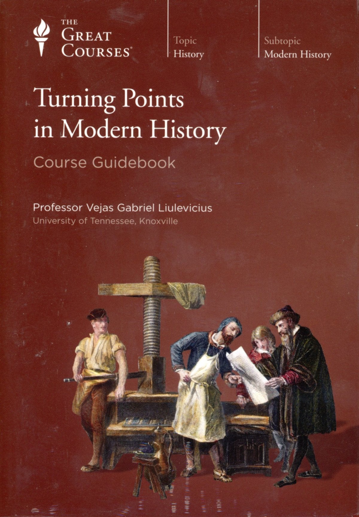 Turning Points in Modern History (Great Courses) (Teaching Company) DVD (Course Number 8032) - 5557