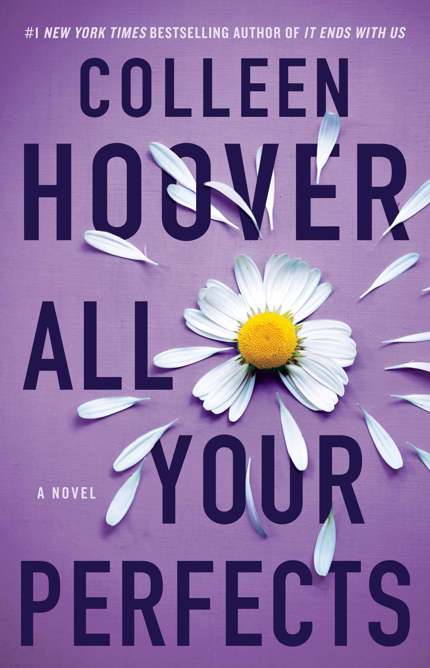 All Your Perfects: A Novel (4) (Hopeless) - 2741