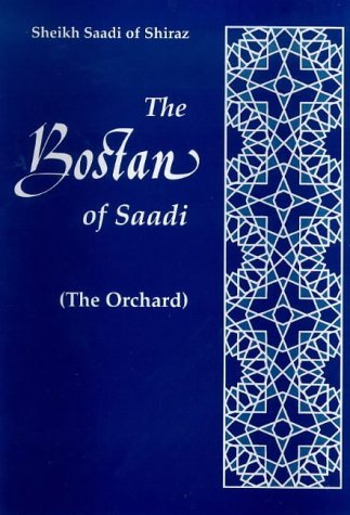 The Bostan of Saadi (The Orchard), Books I and II - 5288