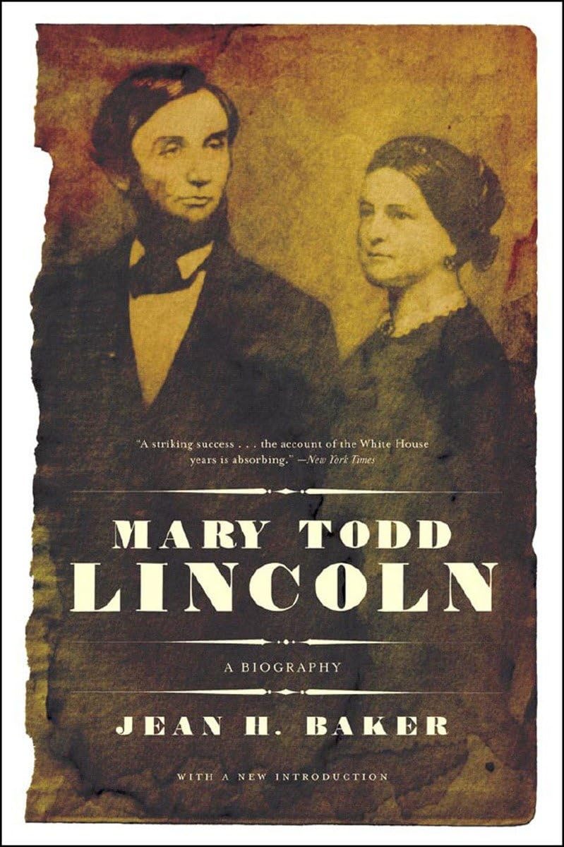 Mary Todd Lincoln: A Biography - 4770