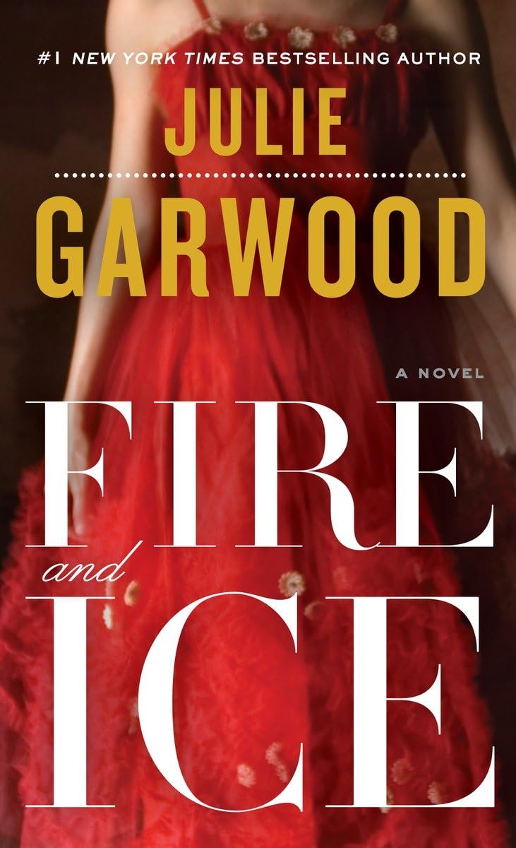 Fire and Ice: A Novel (Buchanan-Renard) - 4406