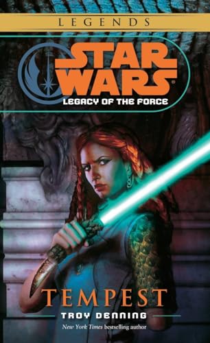 Tempest (Star Wars: Legacy of the Force, Book 3) - 2709