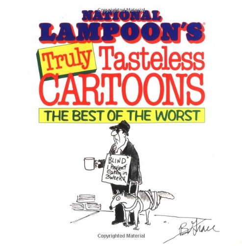 National Lampoon's Truly Tasteless Cartoons: The Best of the Worst - 5057