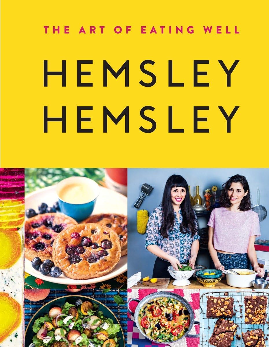 The Art of Eating Well: Hemsley and Hemsley - 1692