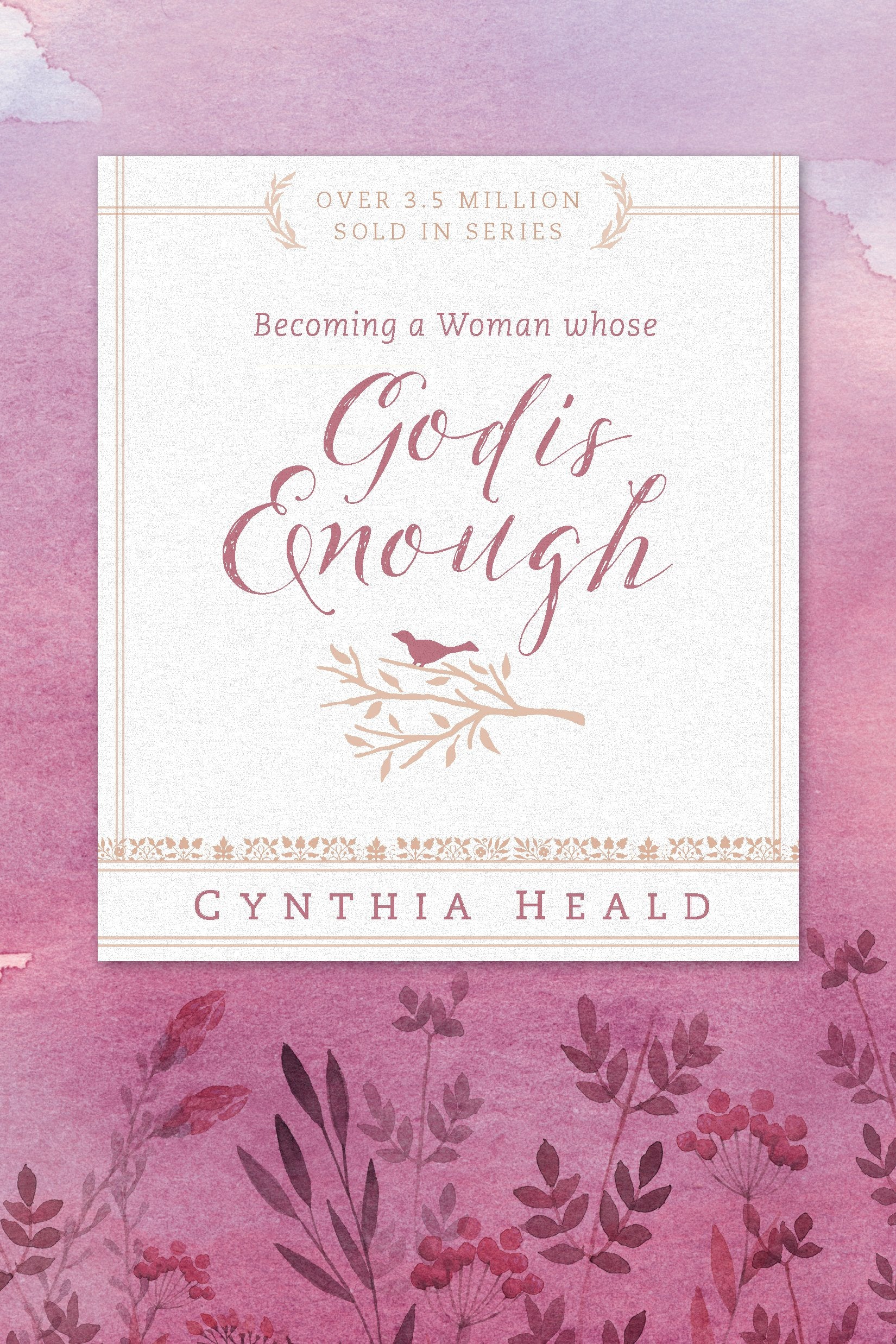 Becoming a Woman Whose God Is Enough (Bible Studies: Becoming a Woman) - 2271