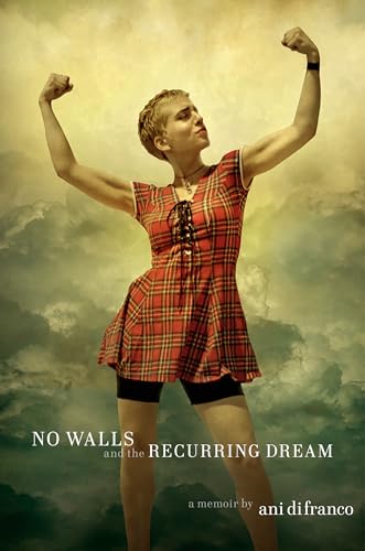 No Walls and the Recurring Dream: A Memoir - 9365