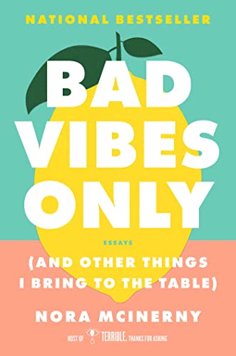 Bad Vibes Only: (and Other Things I Bring to the Table) - 7091