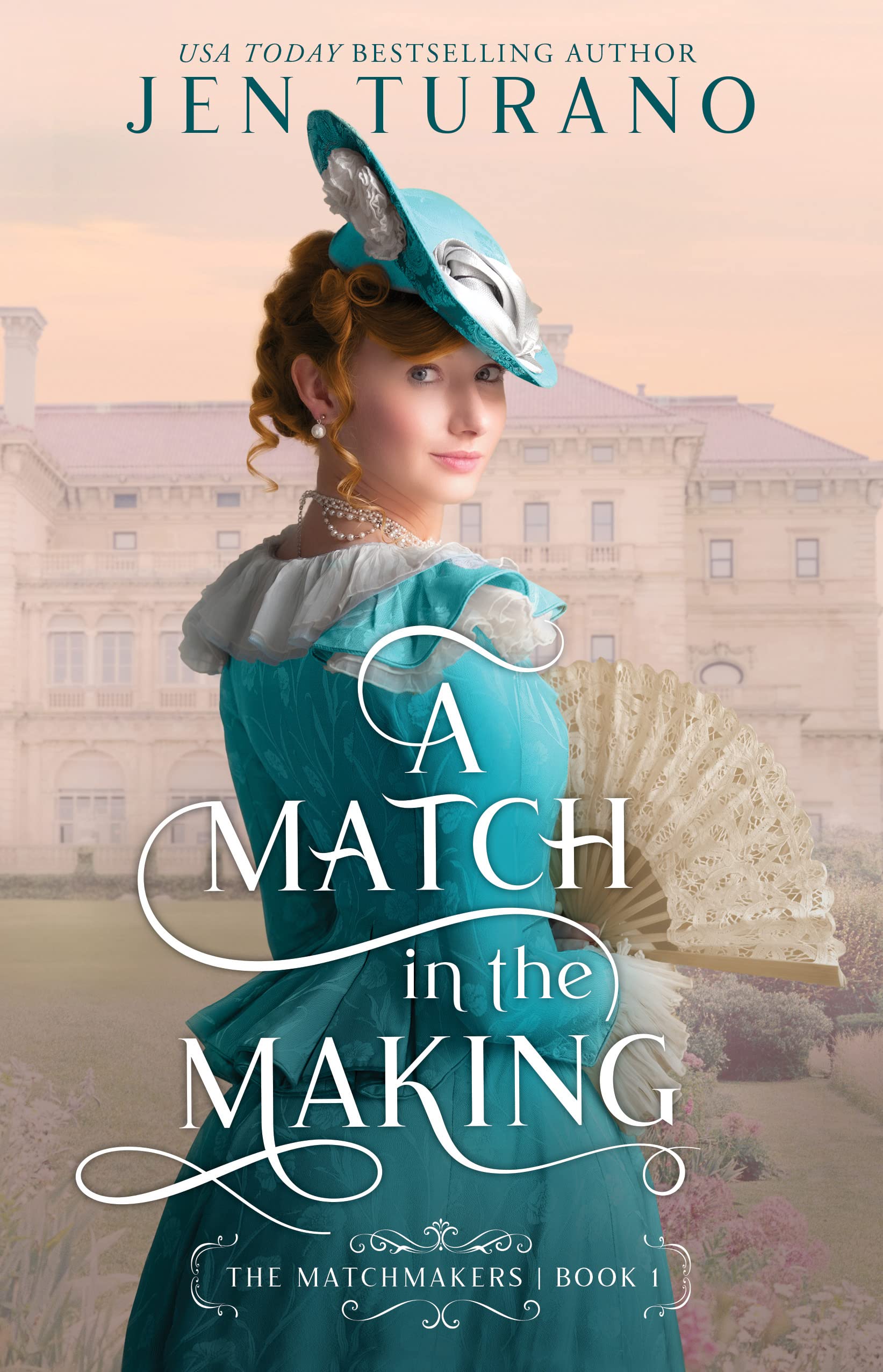 A Match in the Making: (A Humorous Historical Romance set in the Gilded Age of New York City's High Society) (The Matchmakers) - 693