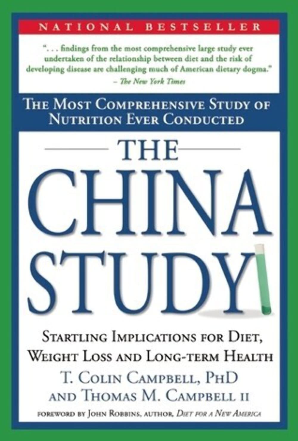 The China Study: The Most Comprehensive Study of Nutrition Ever Conducted and the Startling Implications for Diet, Weight Loss and Long-term Health - 9896