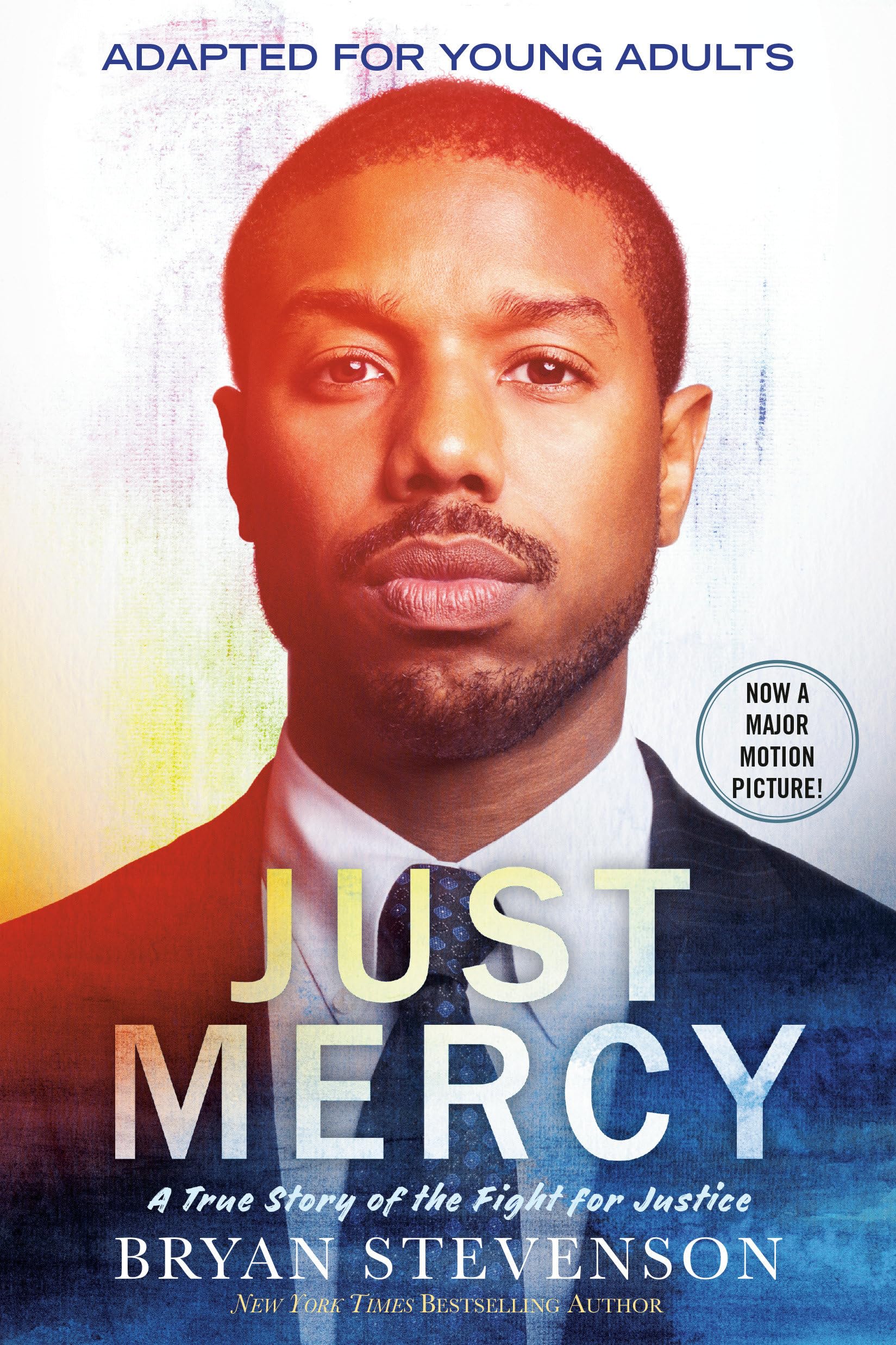 Just Mercy (Movie Tie-In Edition, Adapted for Young Adults): A True Story of the Fight for Justice - 5618