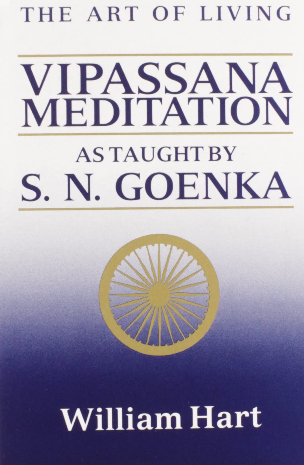 The Art of Living: Vipassana Meditation - 7764